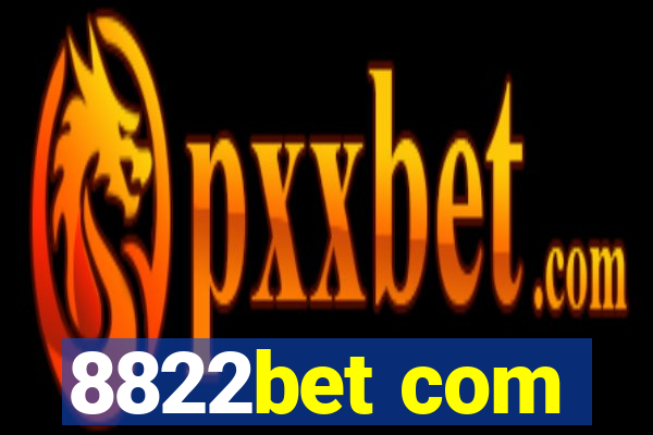 8822bet com